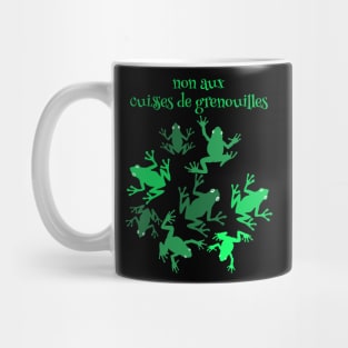 Frog Protest non aux cuisses de grenouilles Say No To Frog Legs Mug